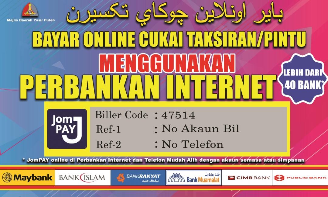 Cara Pembayaran Cukai Pintu Taksiran Melalui Perbankan Internet Jompay Portal Rasmi Majlis Daerah Pasir Puteh Mdpp
